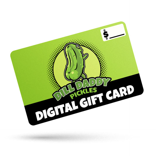 Dill Daddy Pickles Gift Card